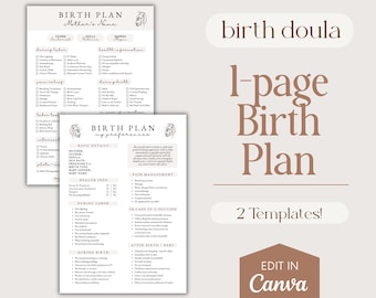 May include: Two printable birth plan templates with a minimalist design. The templates include sections for labor preferences, health information, and pain management. The text "birth doula" and "1-page Birth Plan" are also visible.
