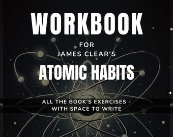 Arbeitsbuch für Atomgewohnheiten von James Clear | DRUCKBAR | Begleitbuch | Bilden Sie neue Gewohnheiten | Produktivitäts-Hack | Arbeitsbuch zur Selbstentwicklung