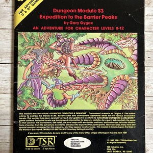 May include: A black and white cover for a Dungeons & Dragons game module. The cover features a fantasy illustration of two characters fighting a monster. The title of the module is "Dungeon Module S3: Expedition to the Barrier Peaks" by Gary Gygax. The module is for character levels 8-12.