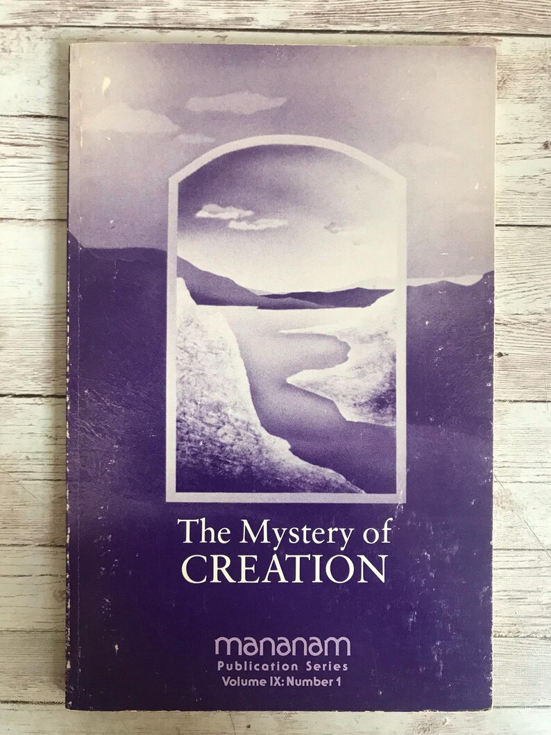 Mananam The Mystery of Creation ~ Mananam: Vedanta Today 1986 ~ Upanishads ...
