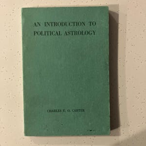 An Introduction to Political Astrology By Charles E. O. Carter 2nd Edition 1969