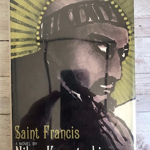Saint Francis by Nikos Kazantzakis ~ First Printing 1962 Hardcover/Jacket