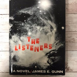The Listeners by James E. Gunn (1972 HC BCE)