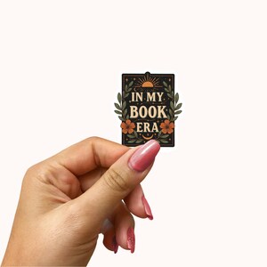 In my book era sticker, bookish sticker, book sticker, kindle sticker, book gift, cute sticker, water bottle sticker, vinyl sticker
