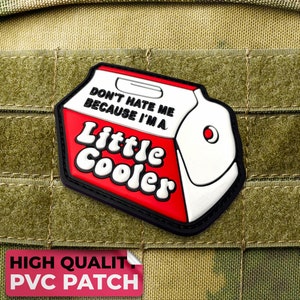 Little Cooler Funny PVC Morale Patch with Hook and Loop - Rubber Military Patches for Backpacks and Other Tactical Gears