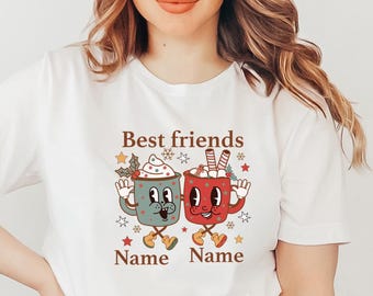 Personalized Best Friends Christmas Shirt, Custom Hot Cocoa Besties Matching Tee, Cute Holiday Gift For Besties, Cute Custom Friend Top