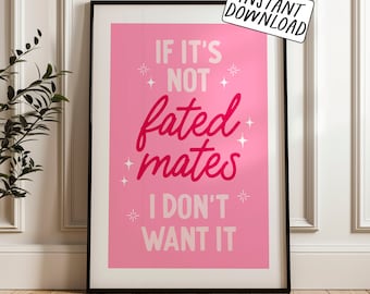 DIGITAL DOWNLOAD | Fated Mates | bookish poster | romance reader wall art | book lover art print | bookish wall decor | reader poster