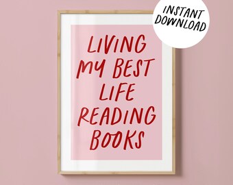 Living My Best Life Reading Books | pink art poster | minimalist art print | reader poster | bookish art print | book lover wall art