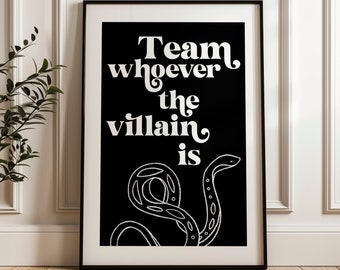 DIGITAL DOWNLOAD | Team Villain | bookish art print | book lover poster | villain snake | reader art print | bookish home decor