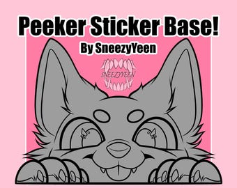 May include: A digital illustration of a cartoon fox peeking over a surface. The fox is gray with large eyes and a smiling expression. The text "Peeper Sticker Base!" and "By SneezyYeen" are at the top.