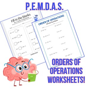 May include: A printable worksheet for learning the order of operations in maths. The worksheet features a cartoon brain with glasses and a book. The worksheet includes the acronym PEMDAS and several maths problems with blanks to fill in.