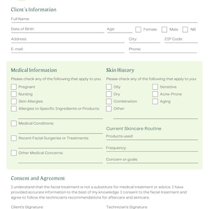 Puede incluir: Un formulario de consentimiento del cliente verde y blanco para tratamientos faciales. El formulario incluye secciones para la información del cliente, la información médica, el historial de la piel, la rutina actual de cuidado de la piel y el consentimiento y el acuerdo. El formulario tiene casillas de verificación para diversas condiciones y preguntas.