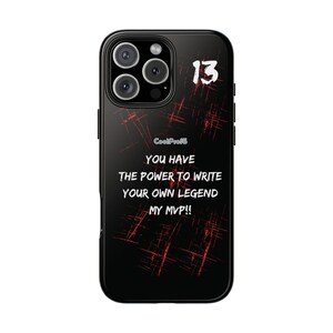 Motivation Handyhülle, iPhone 16 Pro/Pro Max Hülle, CoolProf6 Zitat #13: "You have the power to Write your own Legend, My MVP !!"