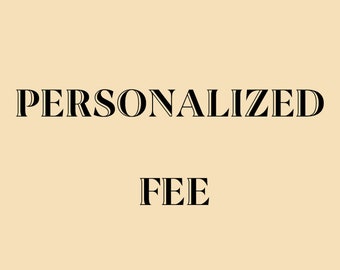 Personalization fee
