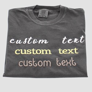 Custom Embroidered Comfort Colors Shirt: Personalized Text Crewneck