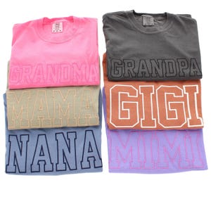 Comfort Color Grandpa Mama Grandma Gigi Nana Mimi Shirt