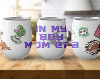 Boy Mom Era Chill Wine Tumbler Boy Mom Gift