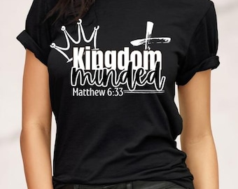 Kingdom Minded Matthew 6:33 SVG, Christian Bible Verse (Digital Download)