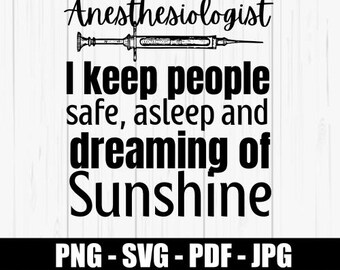 Anesthesiologist Humor SVG: Medical Designs (Digital Download)