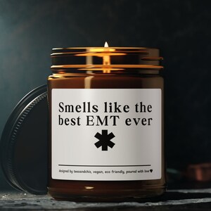 EMT Gift, Best EMT Candle, Soy Wax Candle, Emergency Medical Technician Gift, Emergency Medical Responder Gift, EMT Gifts for Her or Him