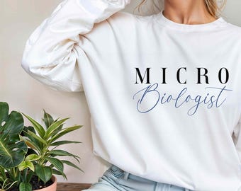 Microbiologist Sweatshirt: Gildan Soft & Cozy Science Gift