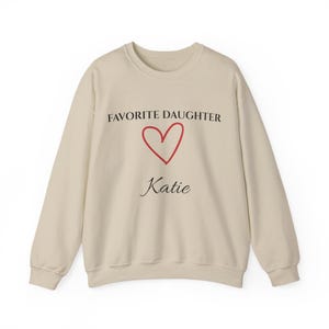 Favorite Daughter Sweatshirt, Custom Name Daughter Crewneck, Funny Gift from Mom or Dad imagen 4