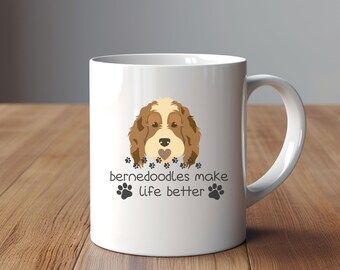 Bernedoodle Mom Mug: "Bernedoodles Make Life Better" Ceramic Coffee Mug