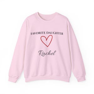 Favorite Daughter Sweatshirt, Custom Name Daughter Crewneck, Funny Gift from Mom or Dad imagen 5