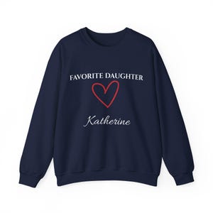 Favorite Daughter Sweatshirt, Custom Name Daughter Crewneck, Funny Gift from Mom or Dad imagen 8