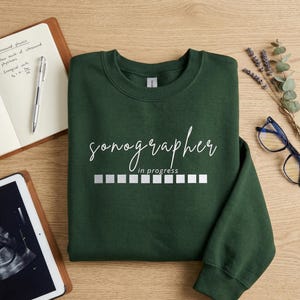 Sonographer in Progress Sweatshirt - Ultrasound Tech Student Gift - RDMS Graduation Pullover