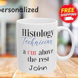 Histology Technician Mug, Funny Histotech Gift, Laboratory Scientist Coffee Cup, Lab Week Gift