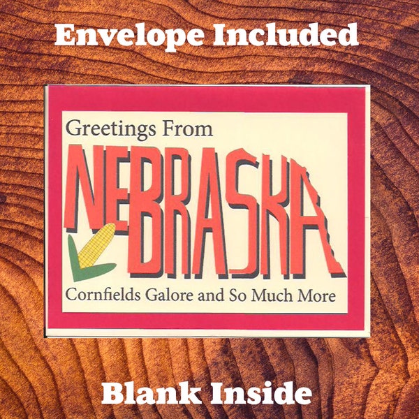 Note Card with Envelope - Greetings from Nebraska - Cornfields Galore and so Much More - Blank Note Card - A2 Size