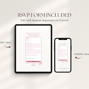 May include: A tablet and a smartphone displaying an RSVP form template with the text RSVP FORM INCLUDED, Edit and receive responses via Canva, tablet view, and mobile view. The digital form features pink accents and a bow graphic.