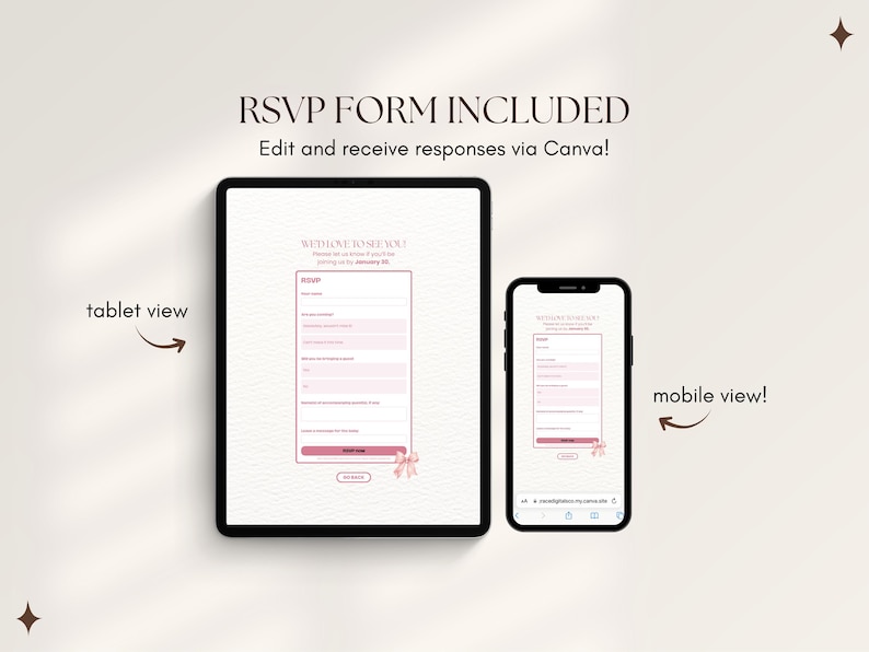 May include: A tablet and a smartphone displaying an RSVP form template with the text RSVP FORM INCLUDED, Edit and receive responses via Canva, tablet view, and mobile view. The digital form features pink accents and a bow graphic.