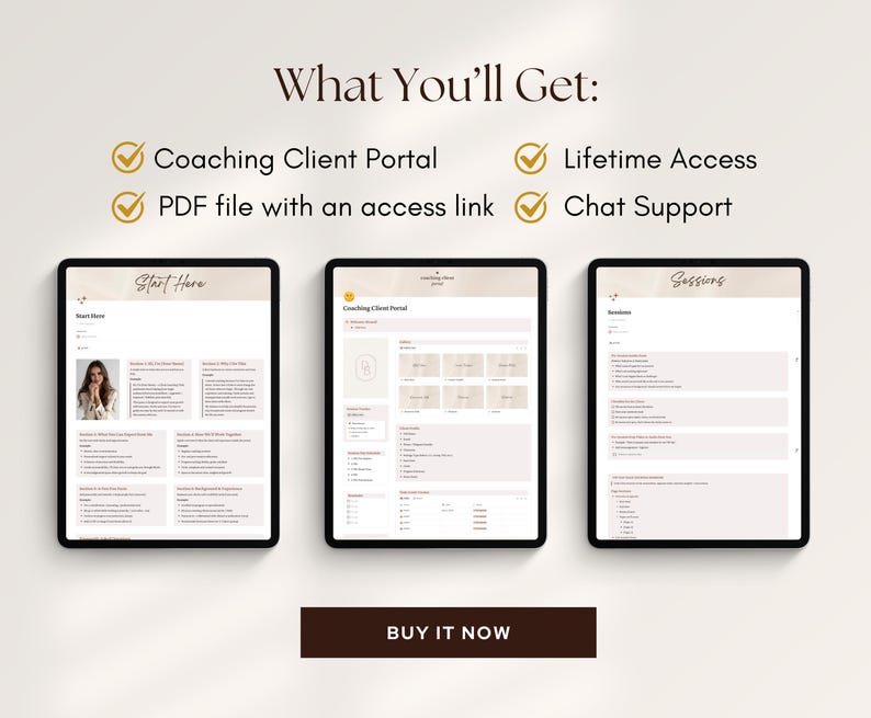 May include: Three digital tablets displaying coaching content. The tablets show the text "Start Here", "Coaching Client Portal", and "Sessions". The image also includes the text "What You'll Get: Coaching Client Portal, Lifetime Access, PDF file with an access link, Chat Support" and "BUY IT NOW".
