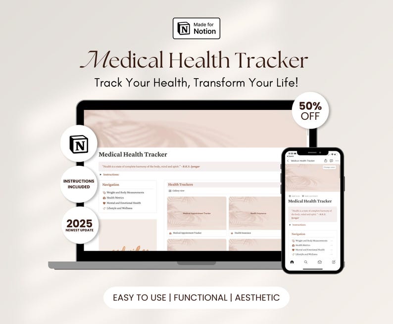 May include: A computer screen and a mobile phone display a digital medical health tracker template for the app Notion. The template is designed to help users track their health and wellness. The screen shows a list of health trackers, including weight and body measurements, healthy habits, mental and emotional health, lifestyle and wellness, and medical appointments. The text on the screen reads "Medical Health Tracker" and "2025 Newest Update".