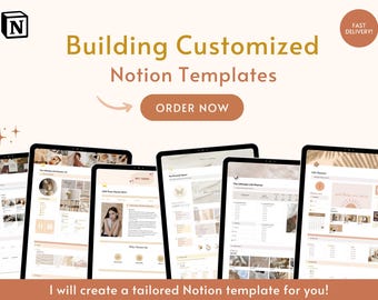 Puede incluir: Un collage de capturas de pantalla que muestran diferentes plantillas de Notion con un esquema de color beige y marrón. El texto "Building Customized Notion Templates" se muestra en letras grandes y negritas en la parte superior de la imagen. El texto "ORDER NOW" se muestra en un botón en la parte inferior de la imagen.