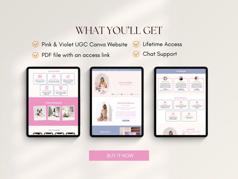 May include: Three digital tablets showcasing a website design in pink and violet hues. The text "WHAT YOU'LL GET" is at the top, with features like a Canva website, lifetime access, and chat support. A button at the bottom reads "BUY IT NOW".