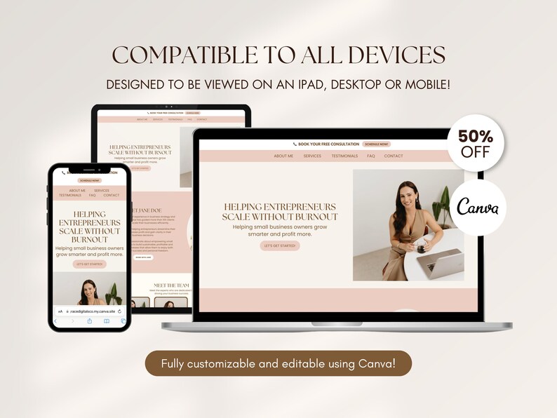 Puede incluir: Una maqueta de dise&ntilde;o web que se muestra en un tel&eacute;fono inteligente, una tableta y un ordenador port&aacute;til. El sitio web presenta una combinaci&oacute;n de colores rosa claro y blanco con el texto "Helping Entrepreneurs Scale Without Burnout". La imagen tambi&eacute;n incluye el texto "Compatible to all devices" y "Fully customizable and editable using Canva!"