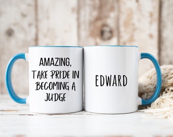 Erstaunlich, nehmen Sie stolz darauf, ein Richter zu werden - individuelle Richter-Namenstasse, neuer Richter Geschenk, Richter-Kaffeetasse, personalisierte Tasse für Richter