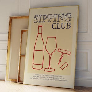 Sipping Club Print, Wine Lover Decor, Bar Cart Print, Wine and Cheese Club, Modern Kitchen Decor, Mid Century, Let Me Sip Print, NIEOPRAWIONE