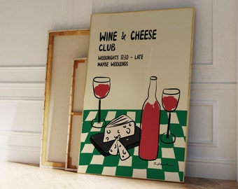 Wine and Cheese Club Print | Bar Cart Art | Vintage Wine Print | Modern Kitchen Wall Art | Wine Lover Gift | Retro Wine Print | Cheers Print