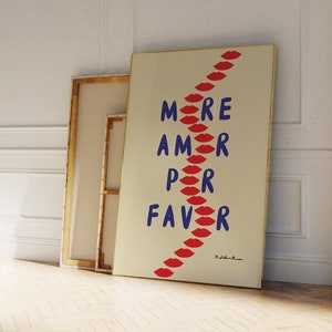 Meer Amor Por Favor Print | Liefde citaat poster | Esthetische kunst aan de muur | Liefde kus kunst aan de muur | Vintage liefdeposter | Maximalistische liefde Art Print