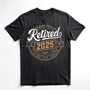 Lustiges Ruhestands-Shirt, Ruhestandsgeschenke für Frauen, Ruhestandsgeschenk für Männer, Lehrer-Ruhestand, Ruhestand 2025 Hemd, Ruhestand Est 2025