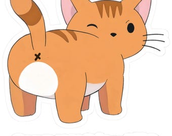 May include: A cartoon illustration of an orange tabby cat with a white patch on its rear end. The cat is looking over its shoulder with a wink. The text "DON'T MAKE IT WEIRD" is below the cat.