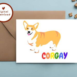 Printable Corgay Card, Dog Pride, Red and White Corgi, Cute Pride Dog, Equality Pup, Rainbow, LGBTQ+, 7x5 Blank Card, INSTANT DOWNLOAD