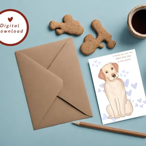 May include: A printable card with a cute illustration of a yellow Labrador Retriever sitting and looking at the viewer. The card has the text "I think you are the BEST DOG DAD in the world!" and is surrounded by purple hearts.