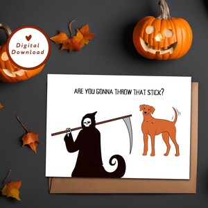 Halloween Hundegrußkarte, Sensenmann Haustier, Halloween Sprüche, Holen, Werfen, Stock, 200x220 leere Grußkarte, SOFORTIGER DOWNLOAD