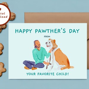 Afdrukbare hond Vaderdagkaart, Happy Pawther's Day, Man's Best Friend, van je favoriete kind, 7 x 5 blanco kaart, DIRECT DOWNLOADEN