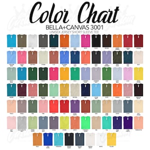 May include: Color chart for Bella+Canvas 3001 unisex jersey short sleeve tees. The chart displays a wide array of colors, including Aqua, Army, Ash, Asphalt, Atlantic, Autumn, Baby Blue, Berry, Black, Brown, Burnt Orange, and more.